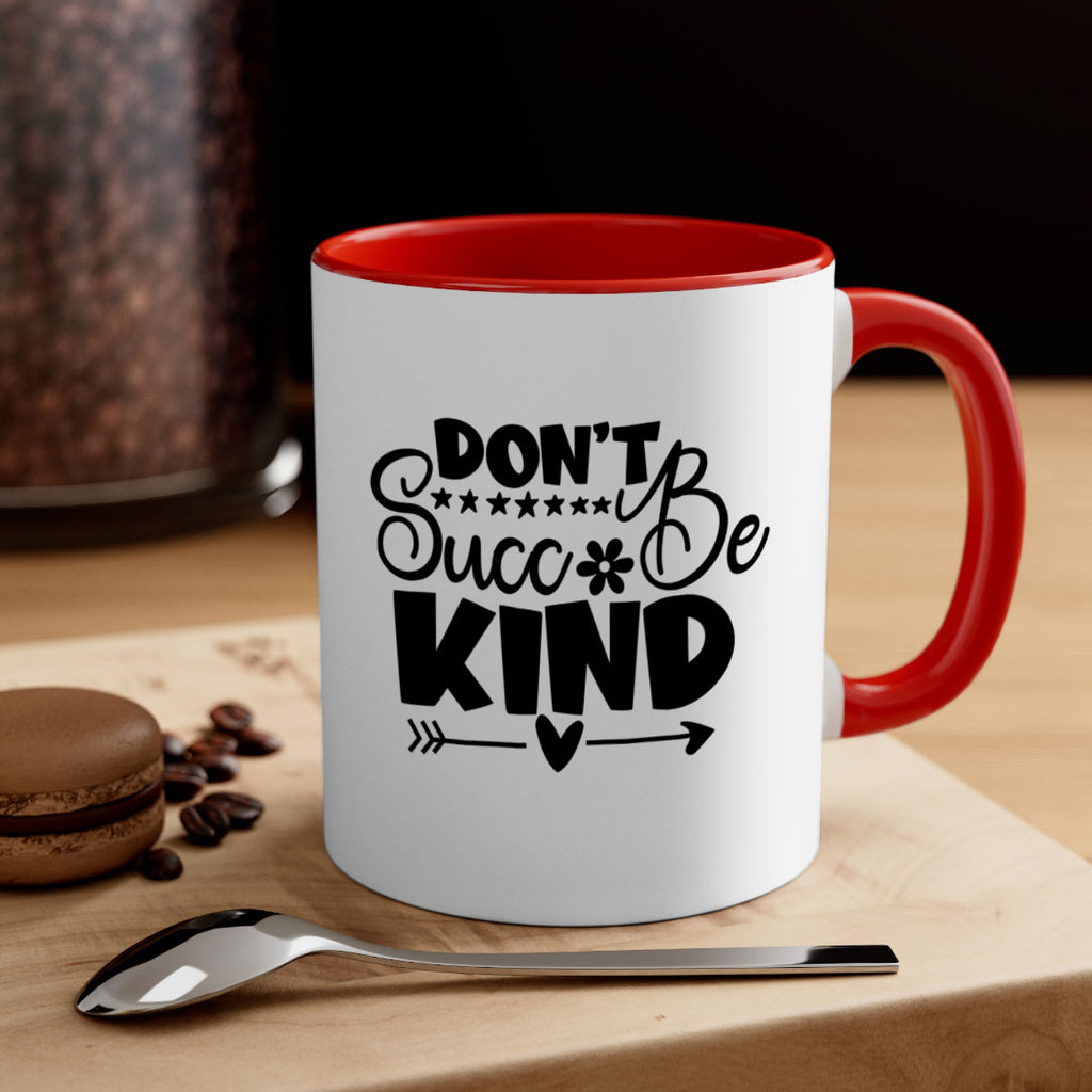 Dont Succ Be Kind 94#- winter-Mug / Coffee Cup