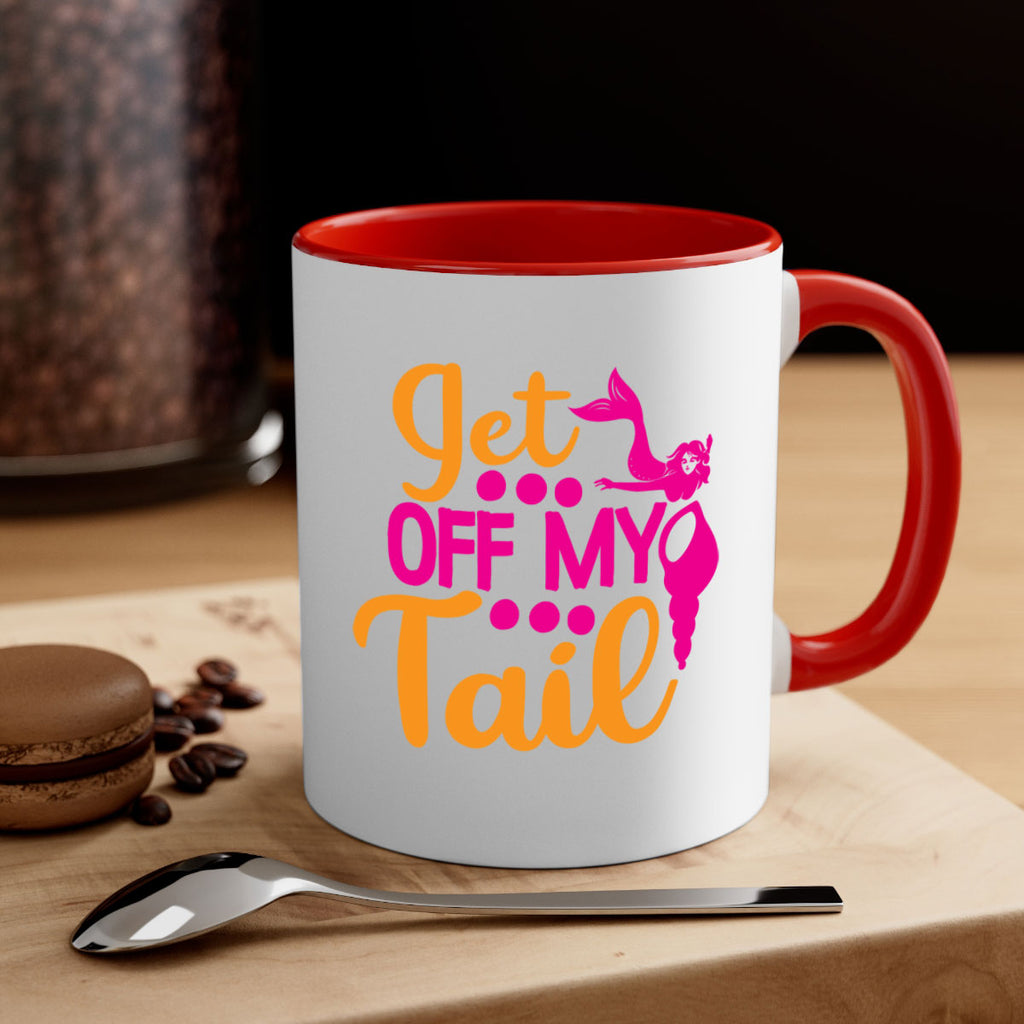 Get Off My Tail 171#- mermaid-Mug / Coffee Cup