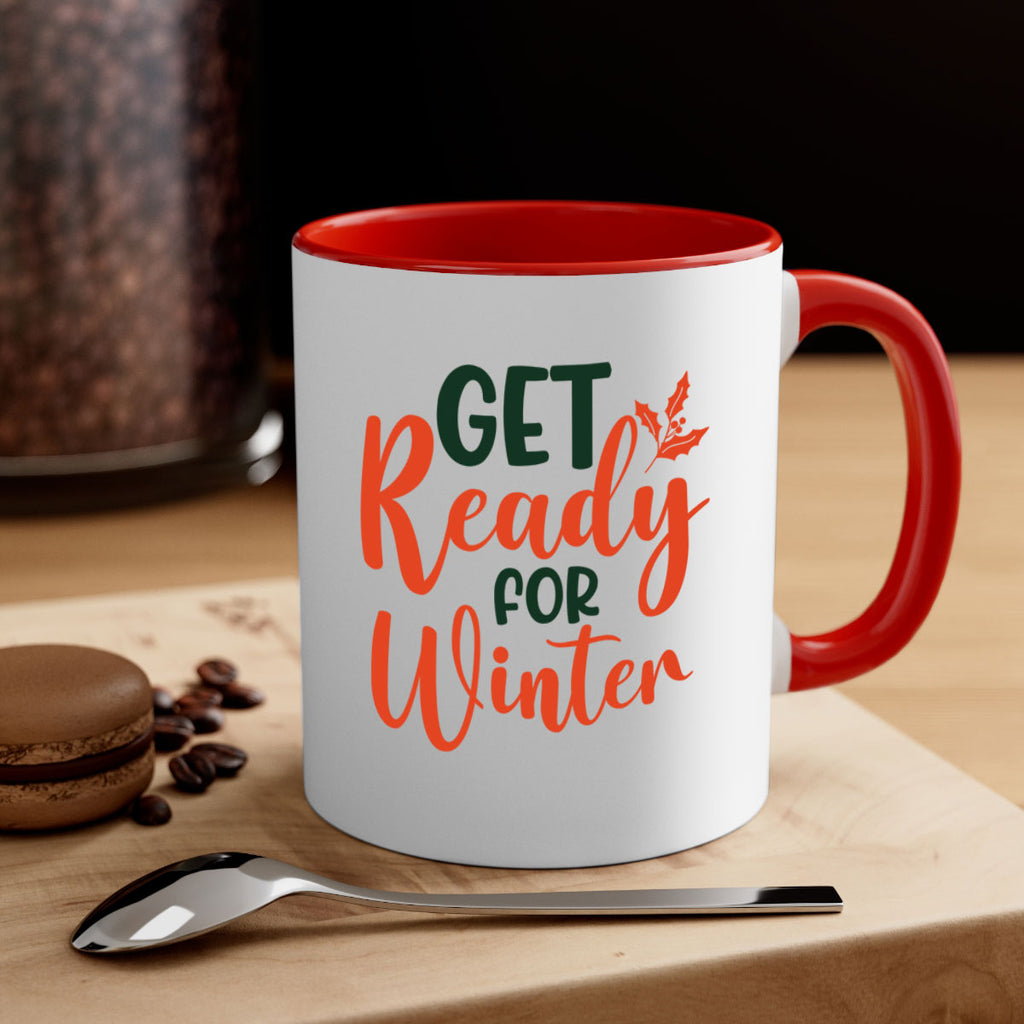 Get Ready For Winter 114#- winter-Mug / Coffee Cup