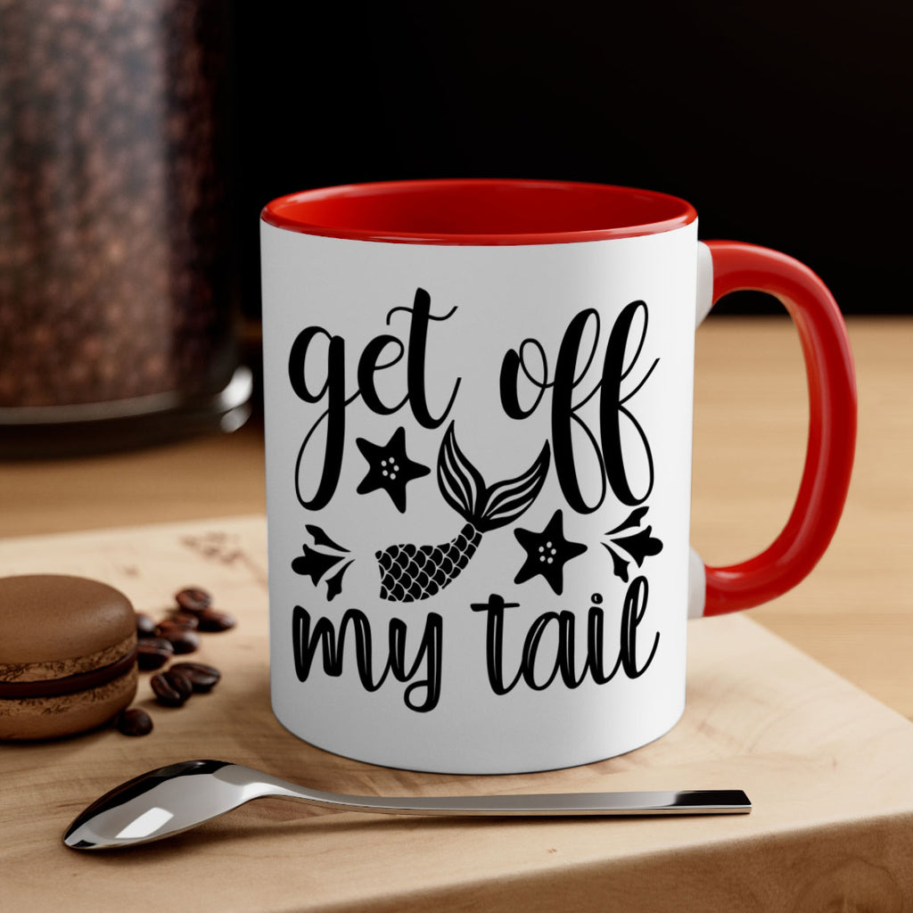 Get off my tail 180#- mermaid-Mug / Coffee Cup