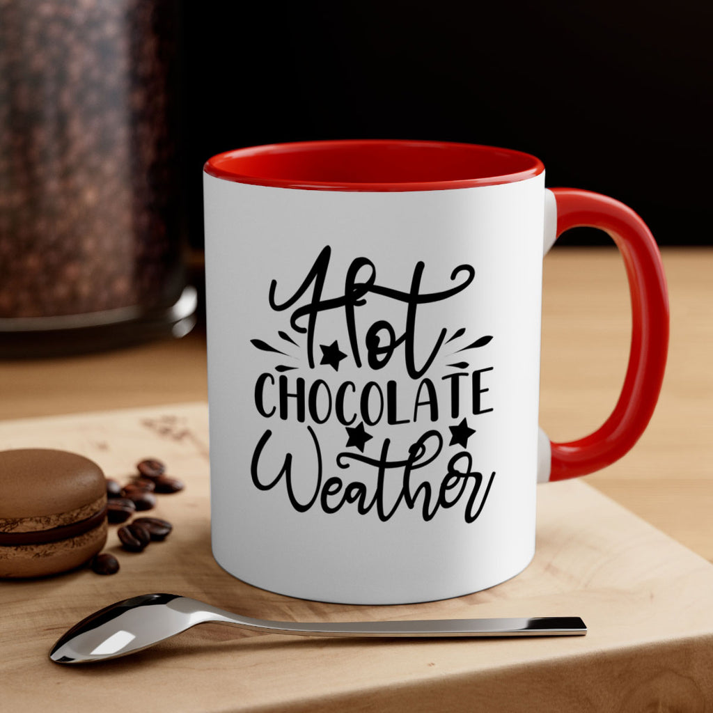 Hot Chocolate Weather 199#- winter-Mug / Coffee Cup