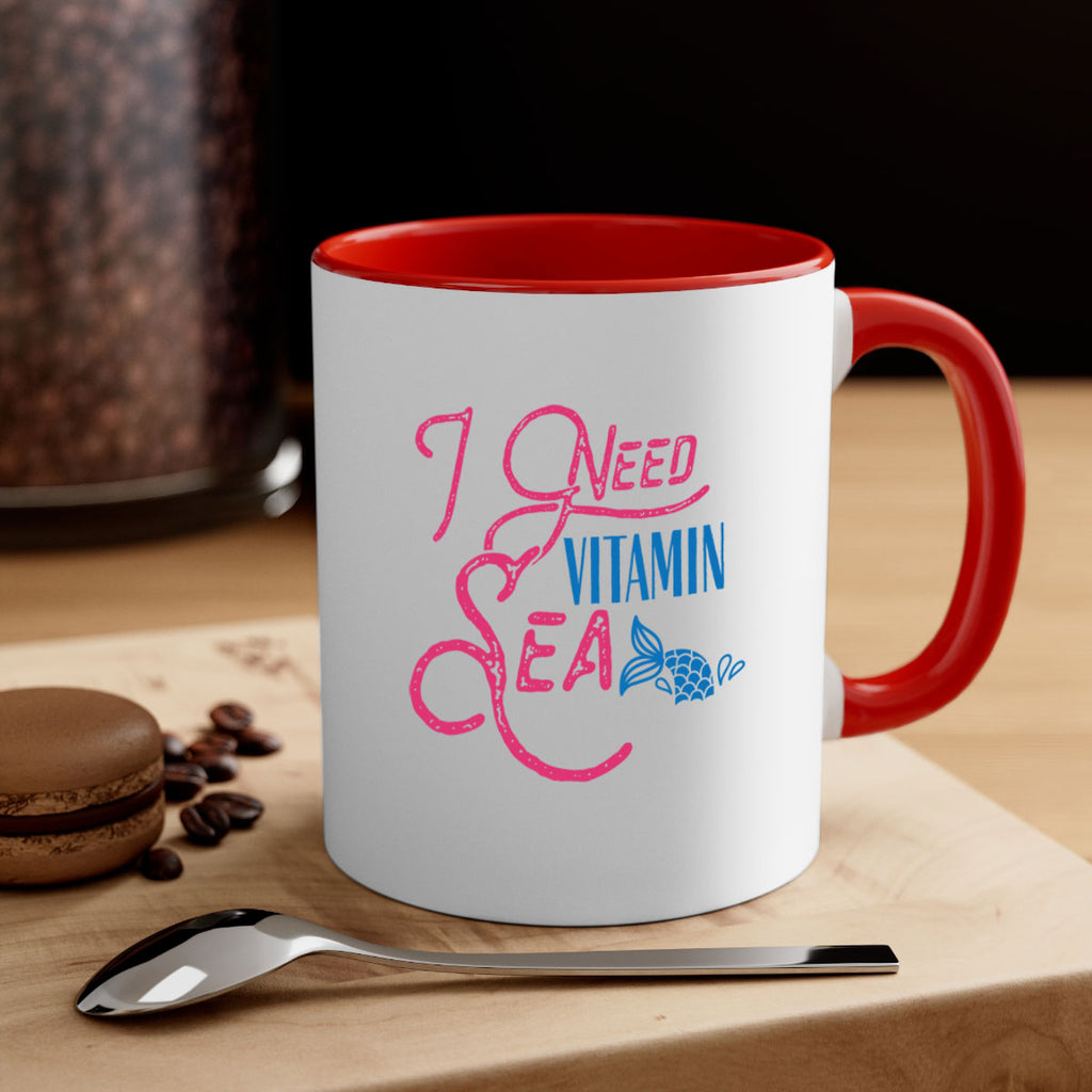 I Need Vitamin Sea 214#- mermaid-Mug / Coffee Cup