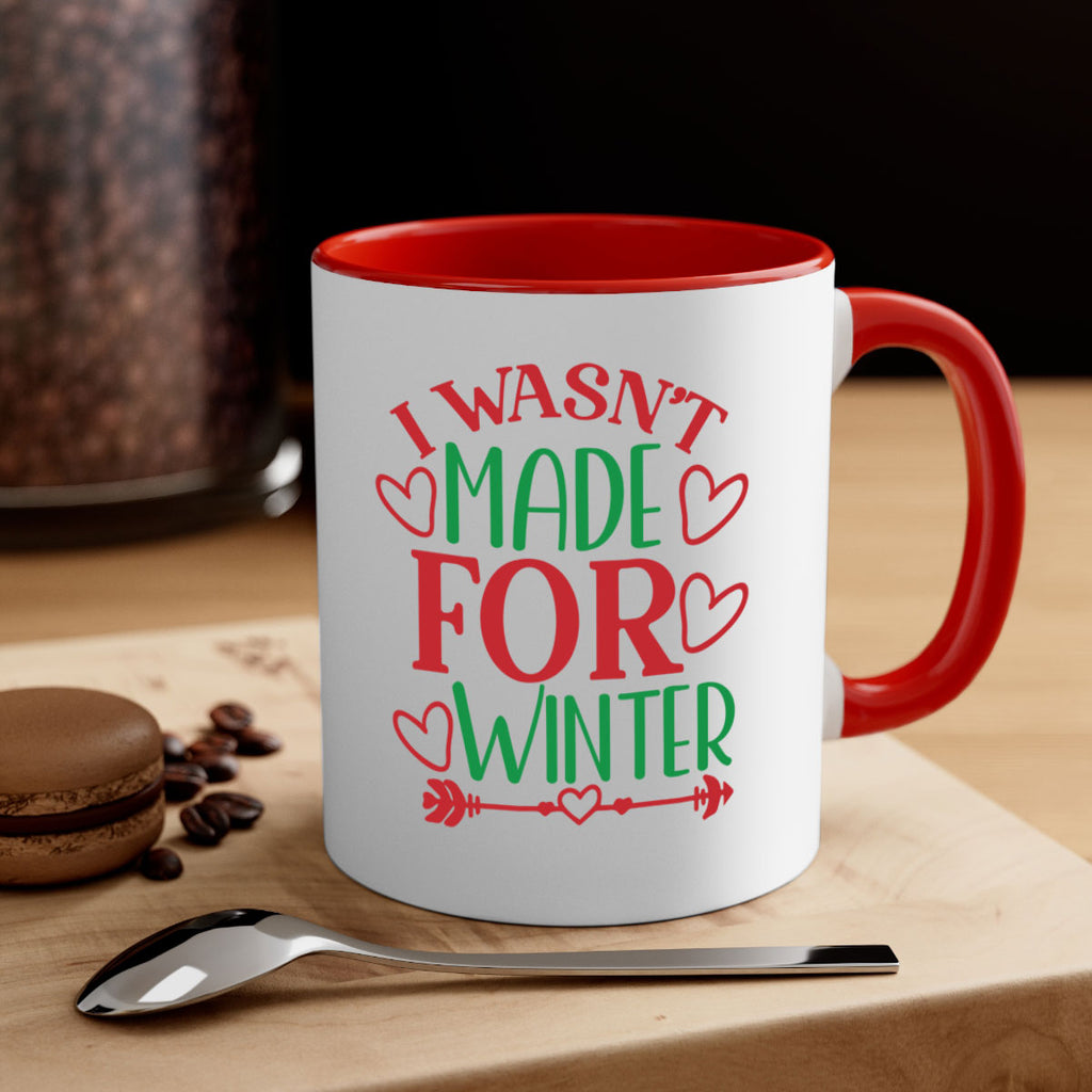I Wasnt Made For Winter 236#- winter-Mug / Coffee Cup