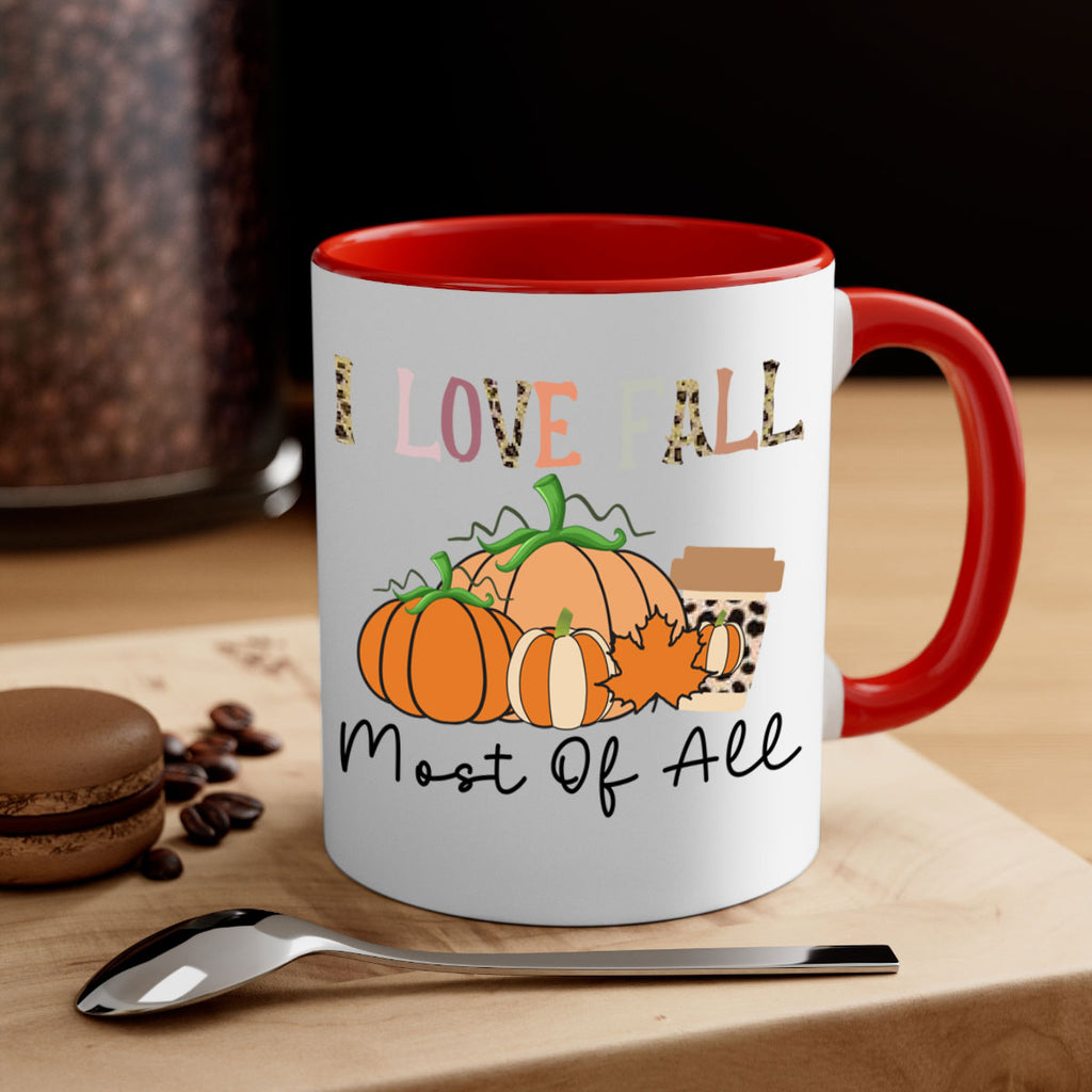 I love fall most of all 326#- fall-Mug / Coffee Cup