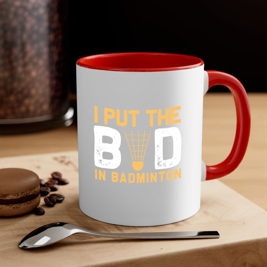 I put the 1097#- badminton-Mug / Coffee Cup