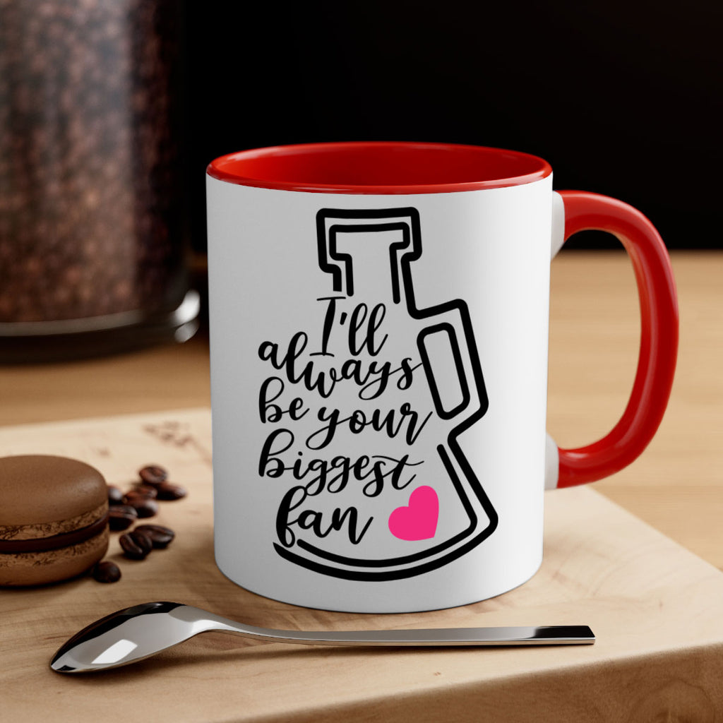 Ill always be your biggest fan 1076#- cheer-Mug / Coffee Cup