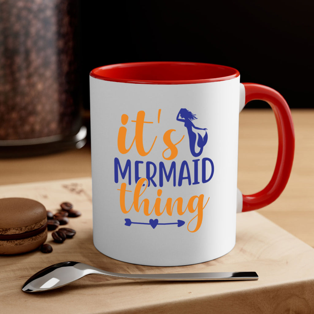Its Mermaid Thing 279#- mermaid-Mug / Coffee Cup
