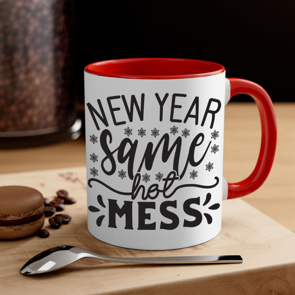 New year same hot mess 326#- winter-Mug / Coffee Cup
