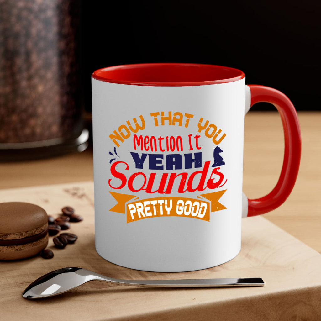 Now that you mention it yeah sounds pretty good 20#- chess-Mug / Coffee Cup