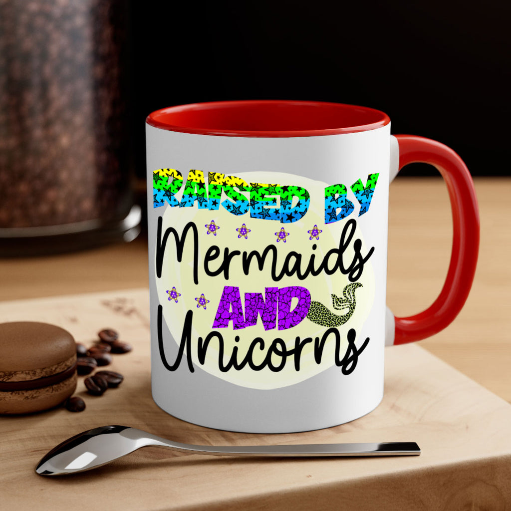 Raised By Mermaids And Unicorns 547#- mermaid-Mug / Coffee Cup
