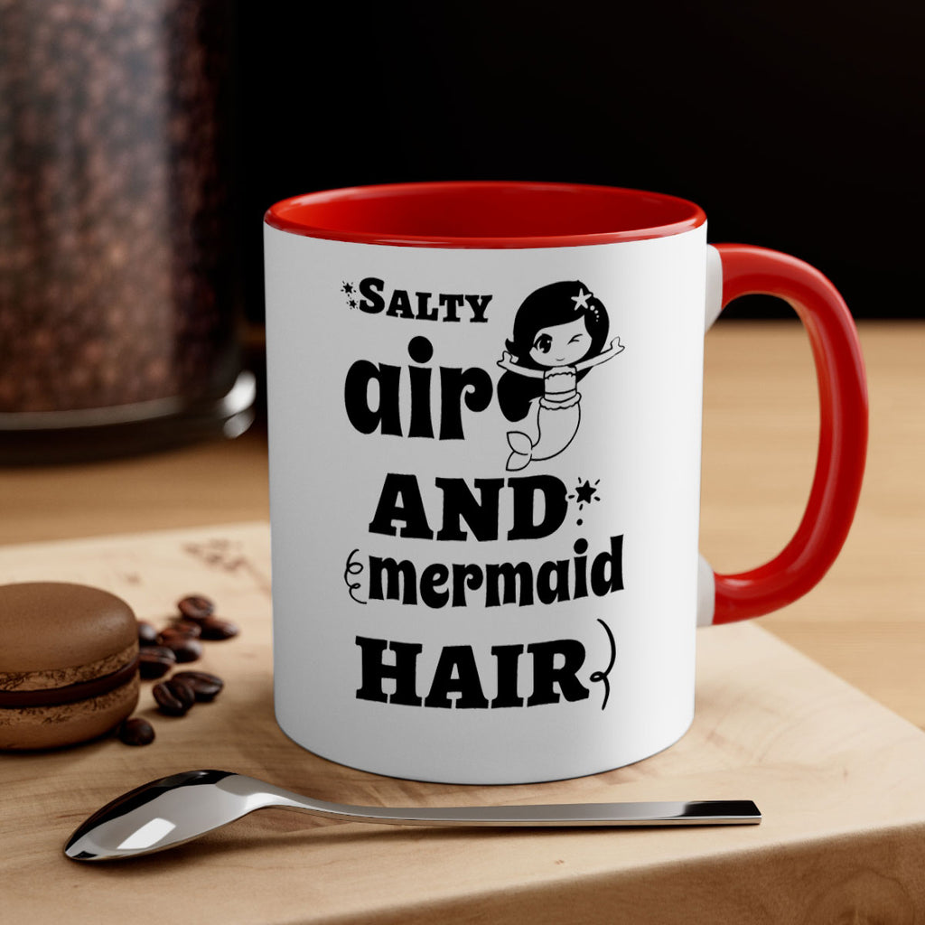 Salty air and mermaid hair 567#- mermaid-Mug / Coffee Cup