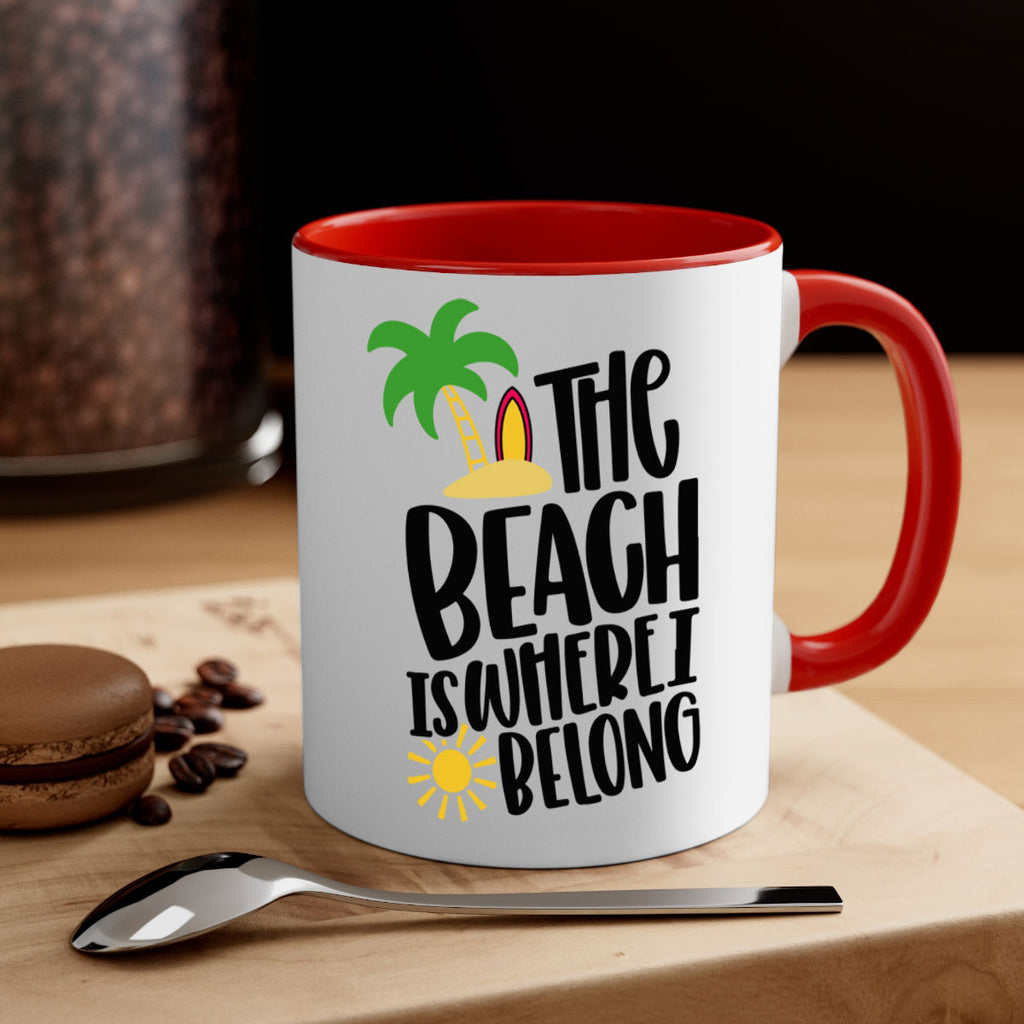 The Beach Is Where I Belong Style 11#- Summer-Mug / Coffee Cup