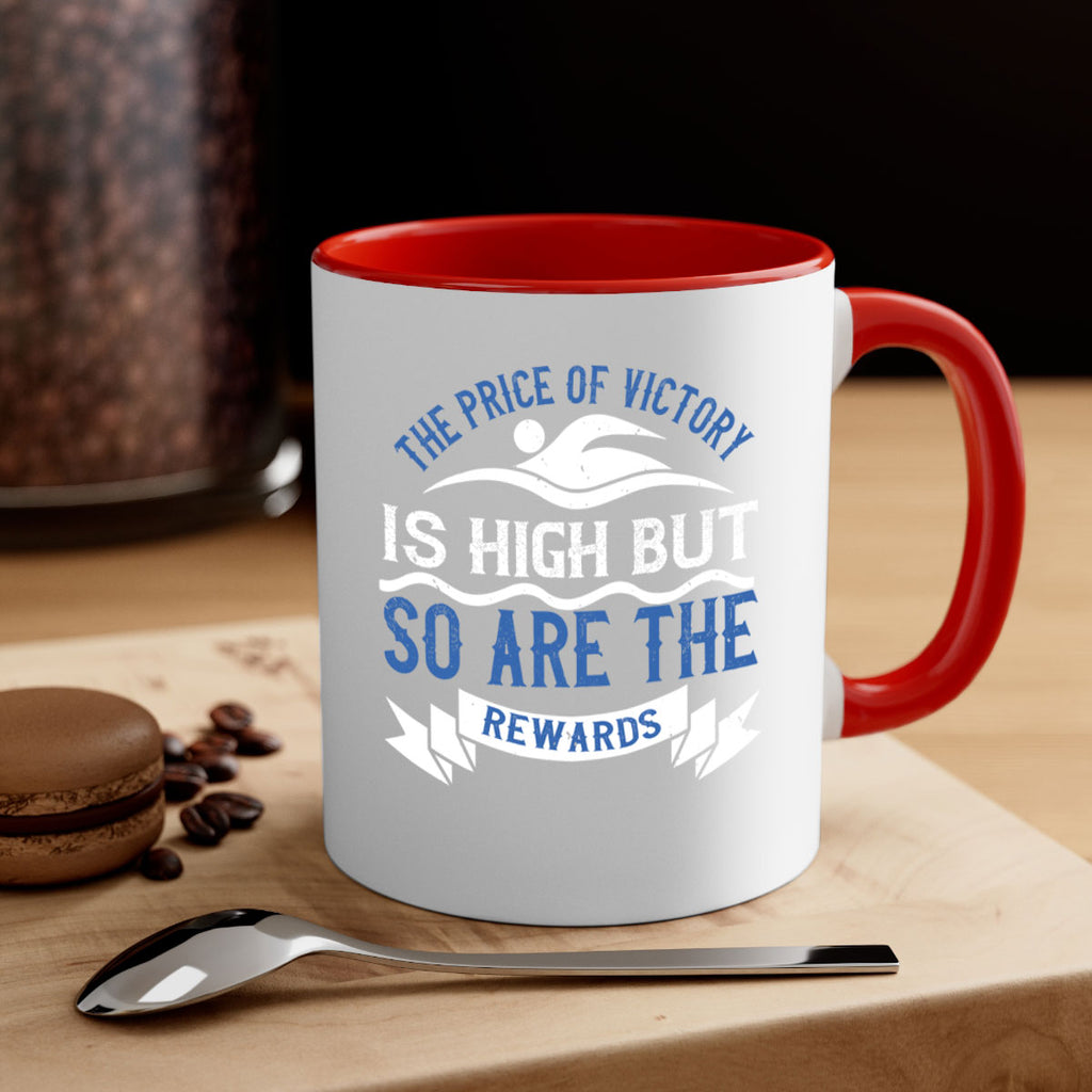 The price of victory is high but so are the rewards 183#- swimming-Mug / Coffee Cup