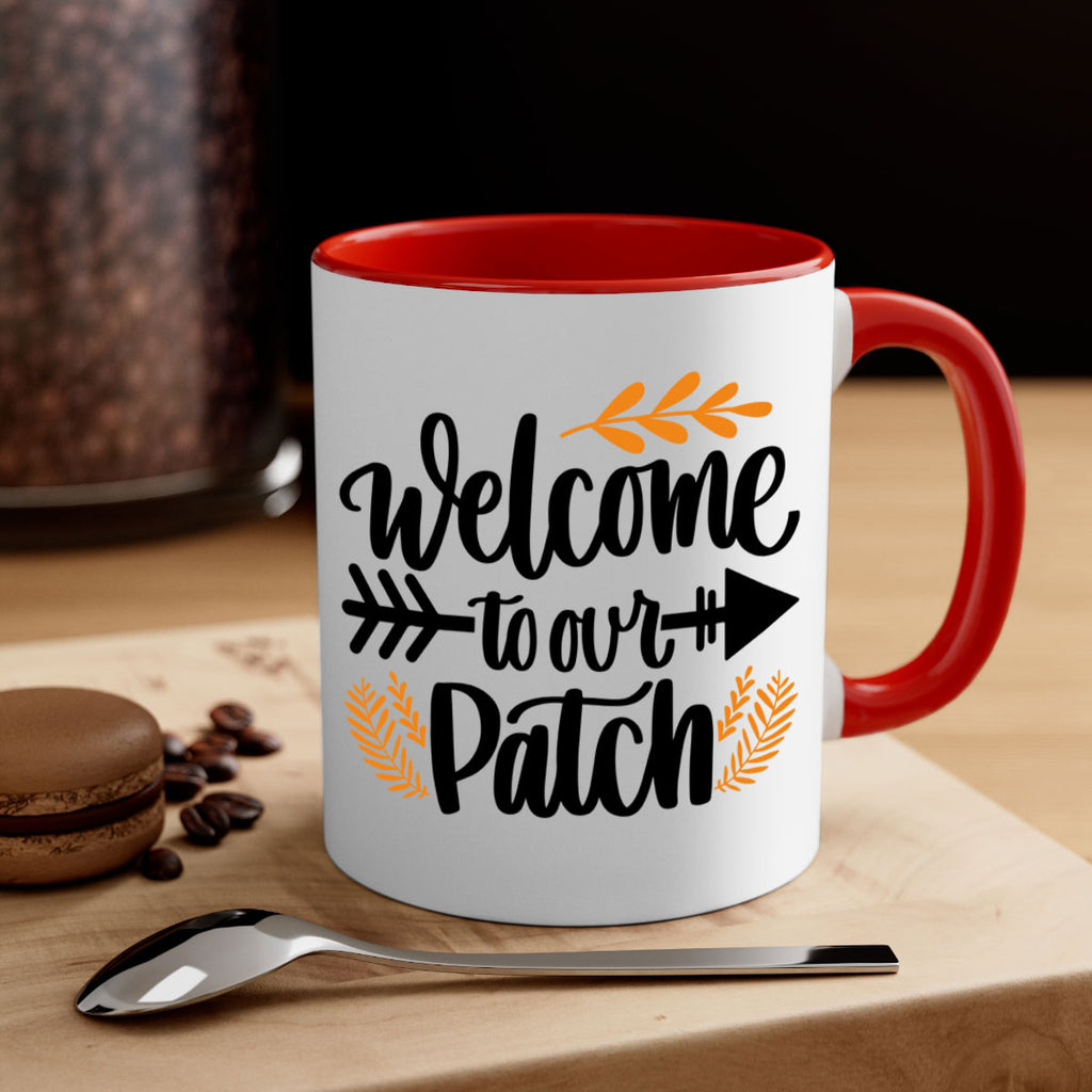 Welcome To Our Patch 517#- fall-Mug / Coffee Cup