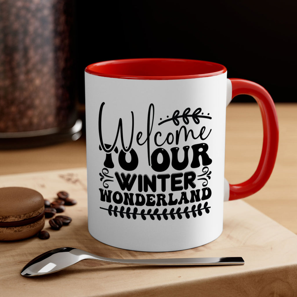 Welcome to our winter wonderland 477#- winter-Mug / Coffee Cup