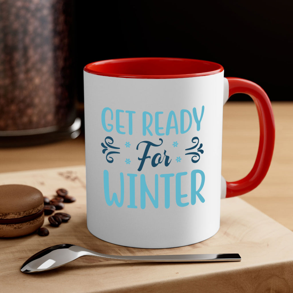 get ready for winter 112#- winter-Mug / Coffee Cup
