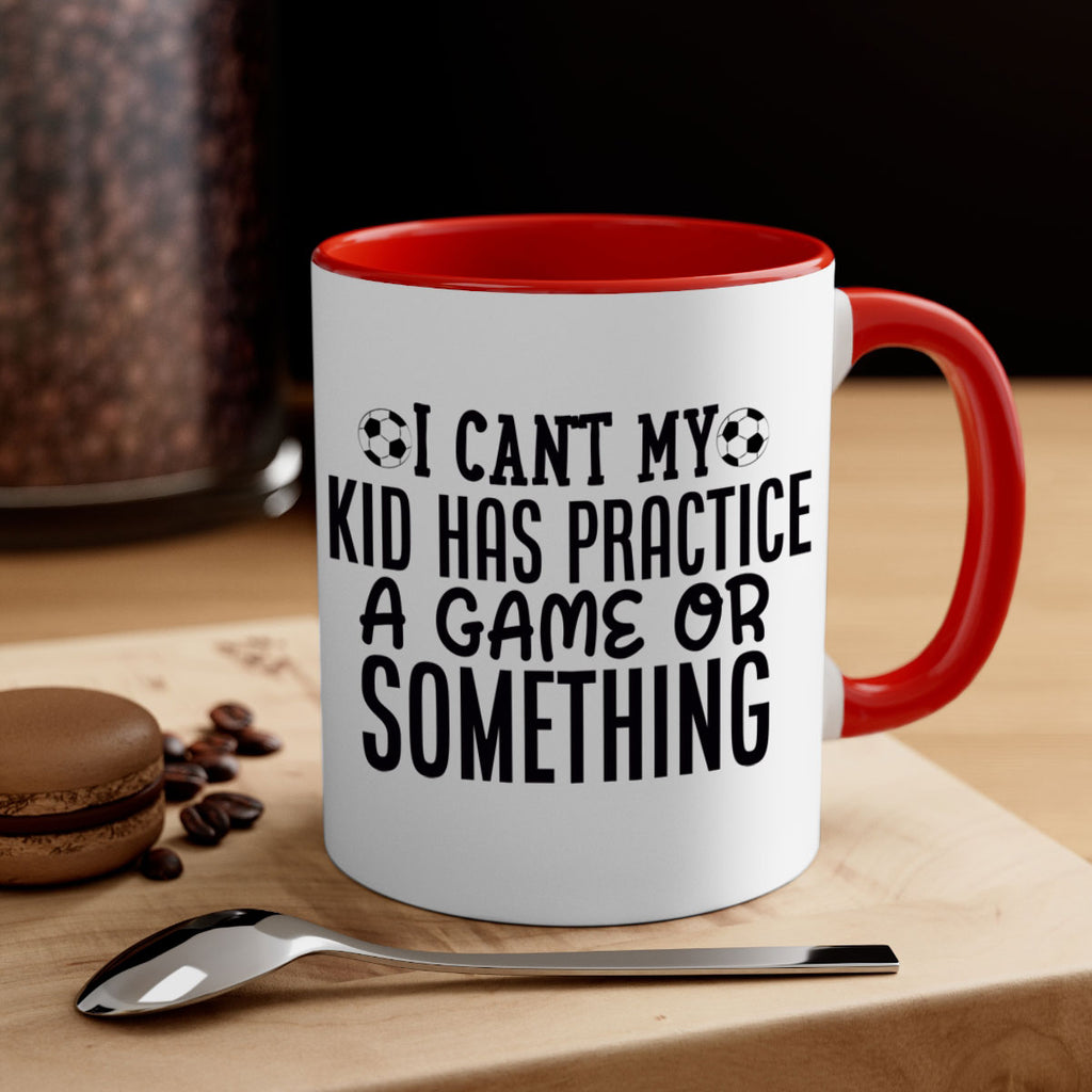 i cant my kid has practice a game or something 2283#- softball-Mug / Coffee Cup