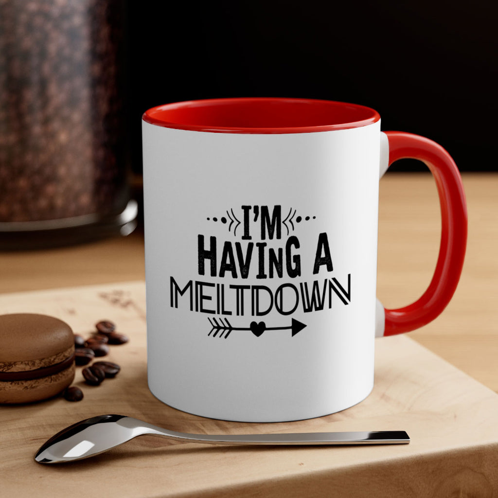 i m having a meltdown231#- winter-Mug / Coffee Cup