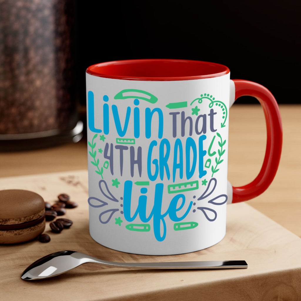 livin that 4th garde life 9#- 4th grade-Mug / Coffee Cup