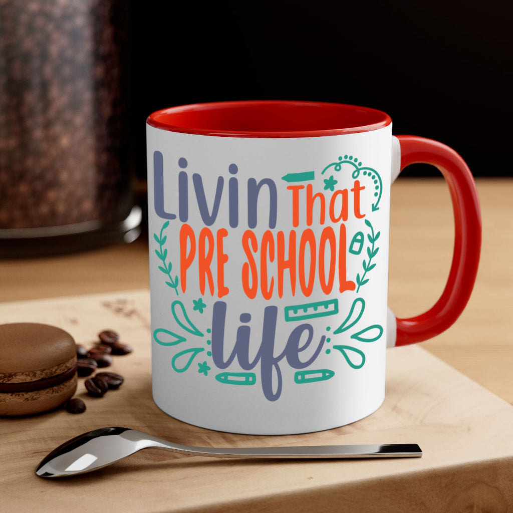 livin that pre school life 20#- preK-Mug / Coffee Cup