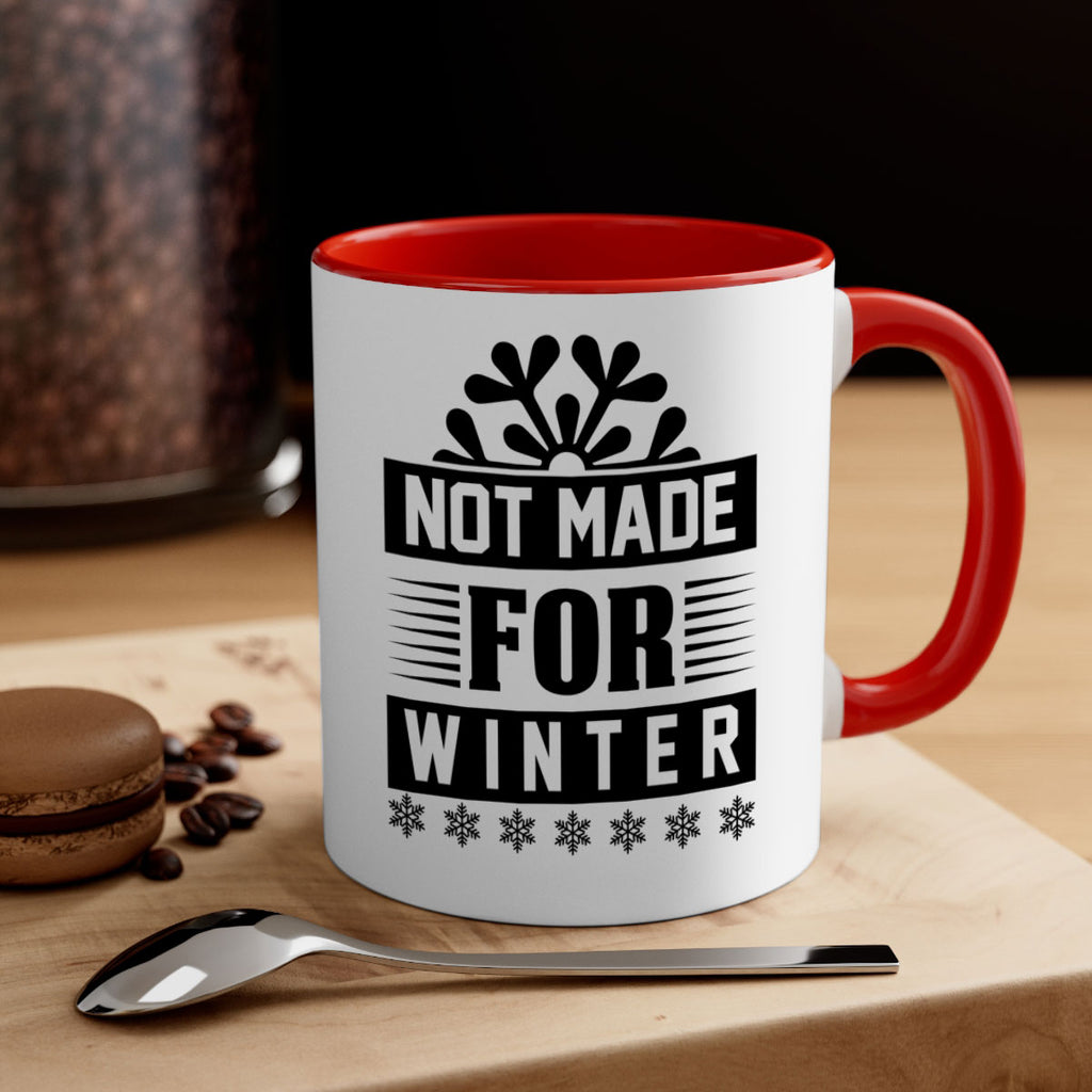 not made for winter 328#- winter-Mug / Coffee Cup