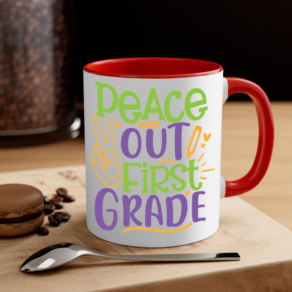 peace out 1st grade 30#- First Grade-Mug / Coffee Cup