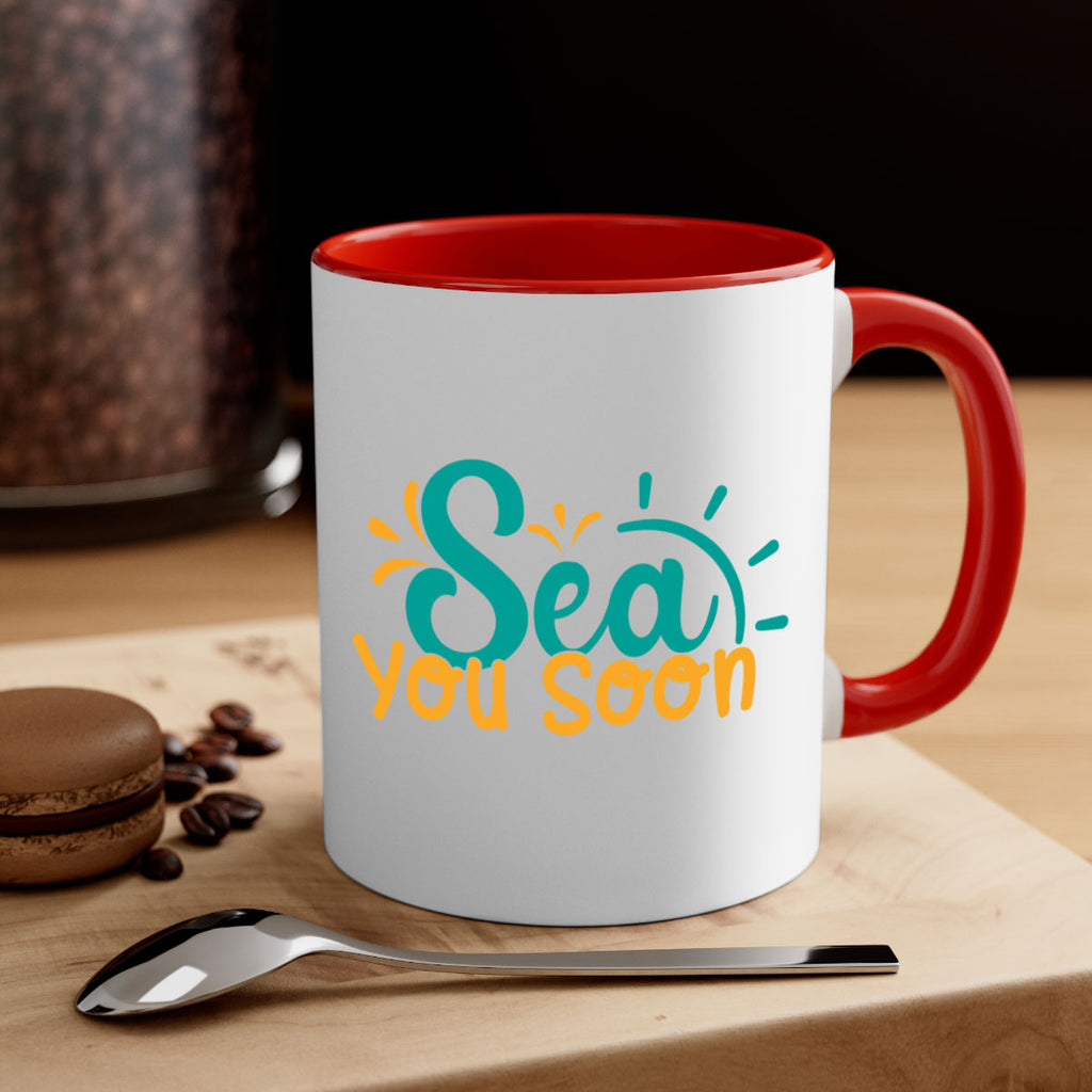 sea you soon Style 78#- Summer-Mug / Coffee Cup