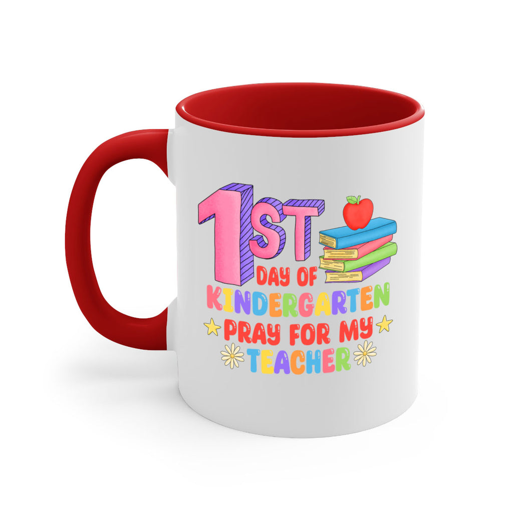 1st day of Kindergarten Pray 2#- Kindergarten-Mug / Coffee Cup
