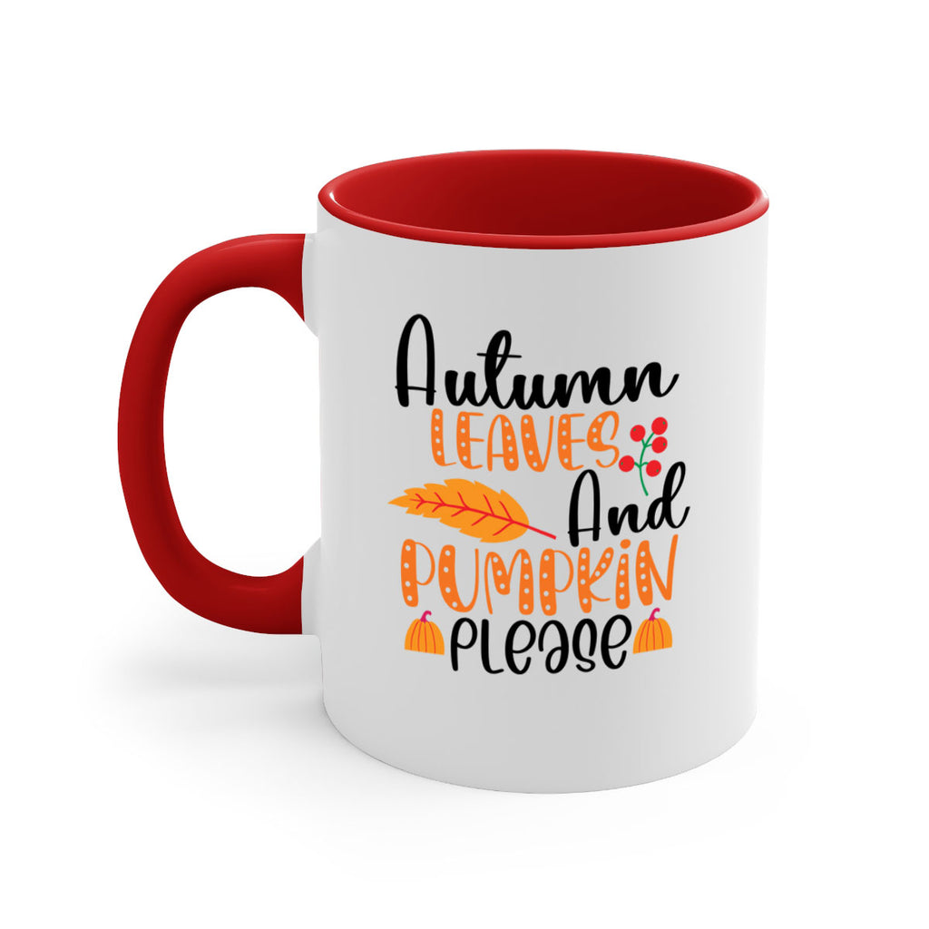 Autumn Leaves And Pumpkin Please 26#- fall-Mug / Coffee Cup