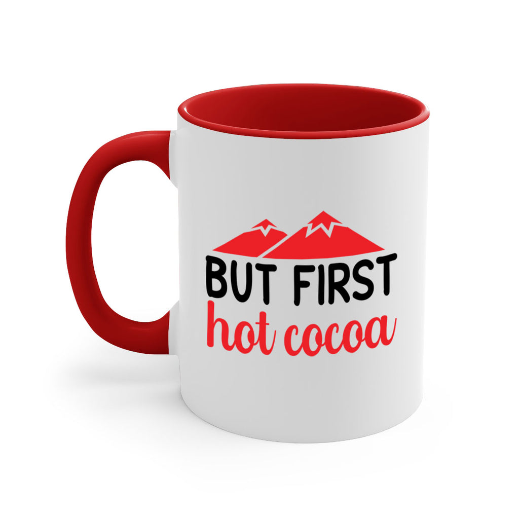 But first hot cocoa 28#- winter-Mug / Coffee Cup