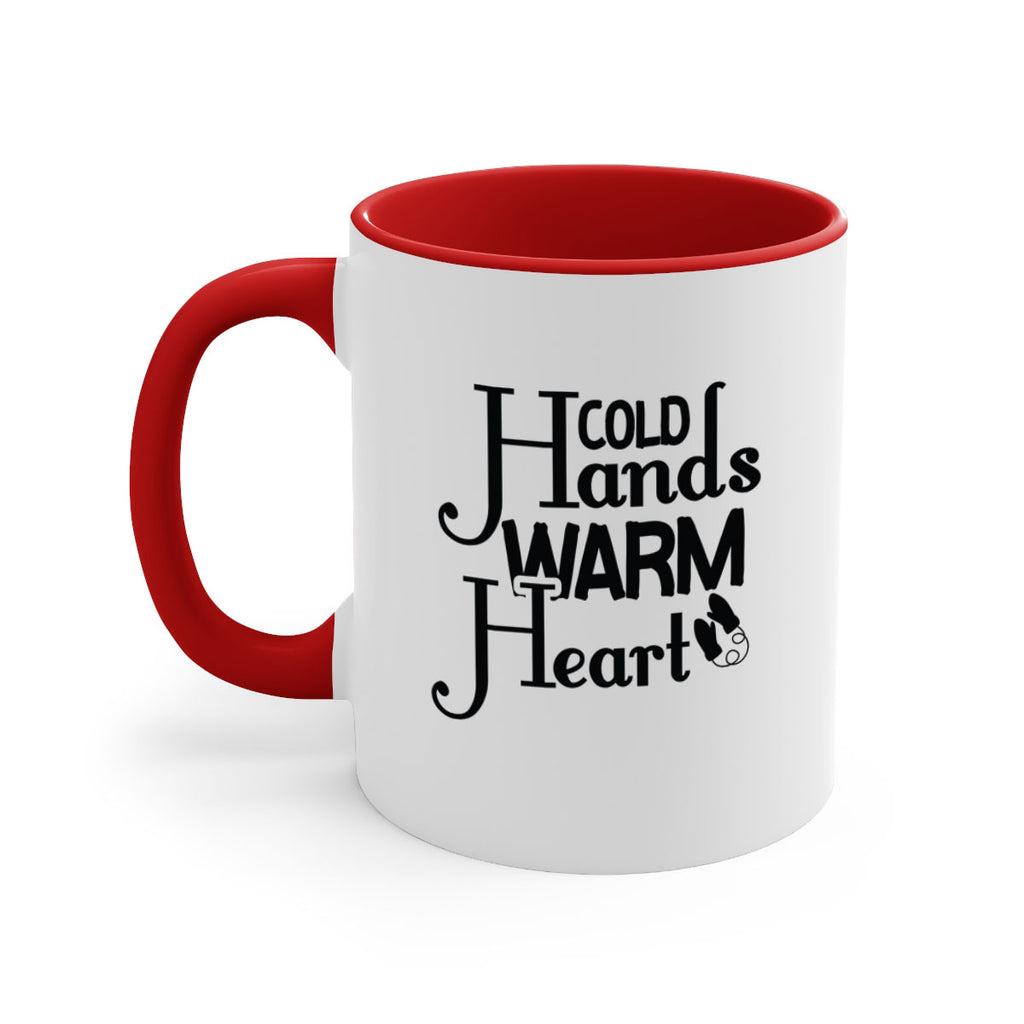Cold Hands Warm Heart 48#- winter-Mug / Coffee Cup