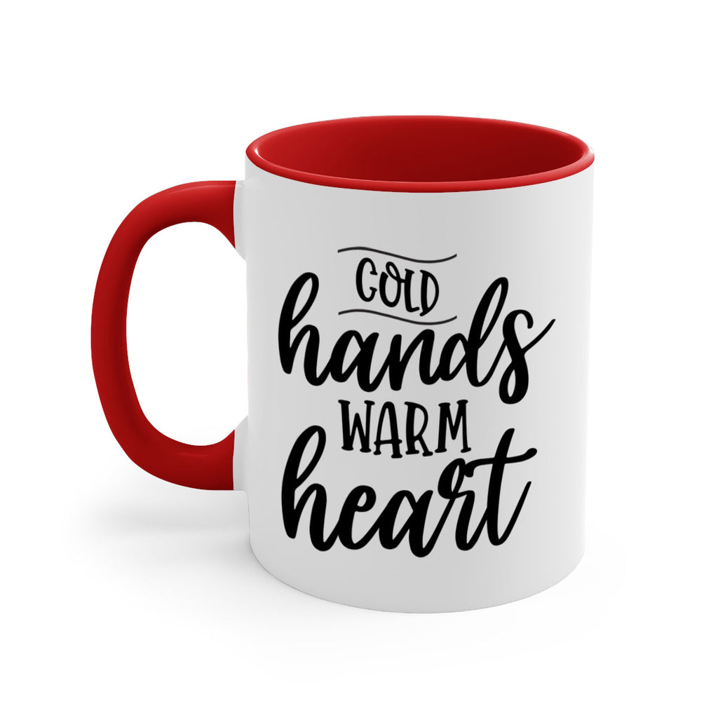 Cold Hands Warm Heart53#- winter-Mug / Coffee Cup