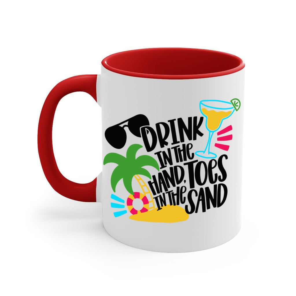 Drink In The Hand Toes In The Sand Style 48#- Summer-Mug / Coffee Cup