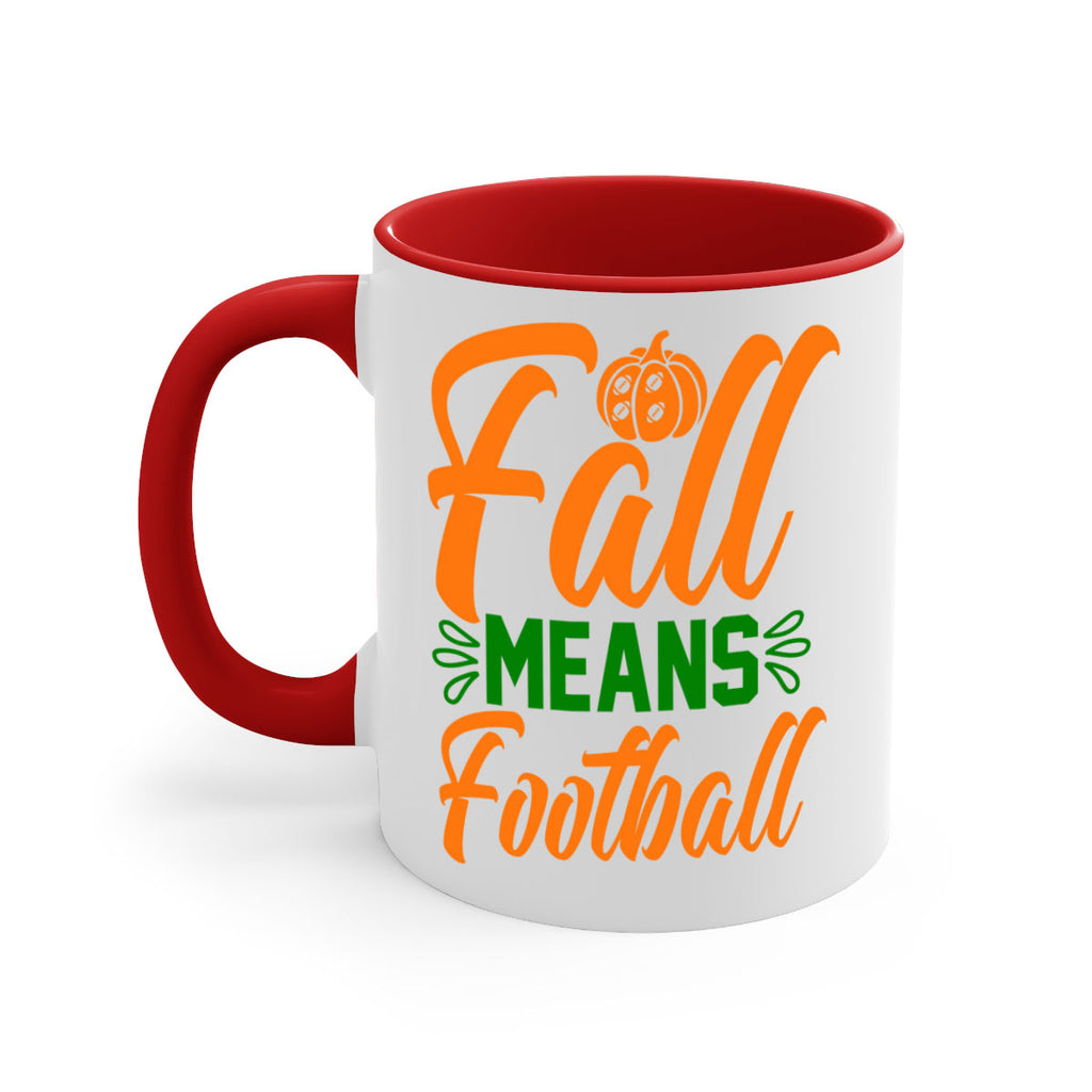 Fall Means Football 122#- fall-Mug / Coffee Cup