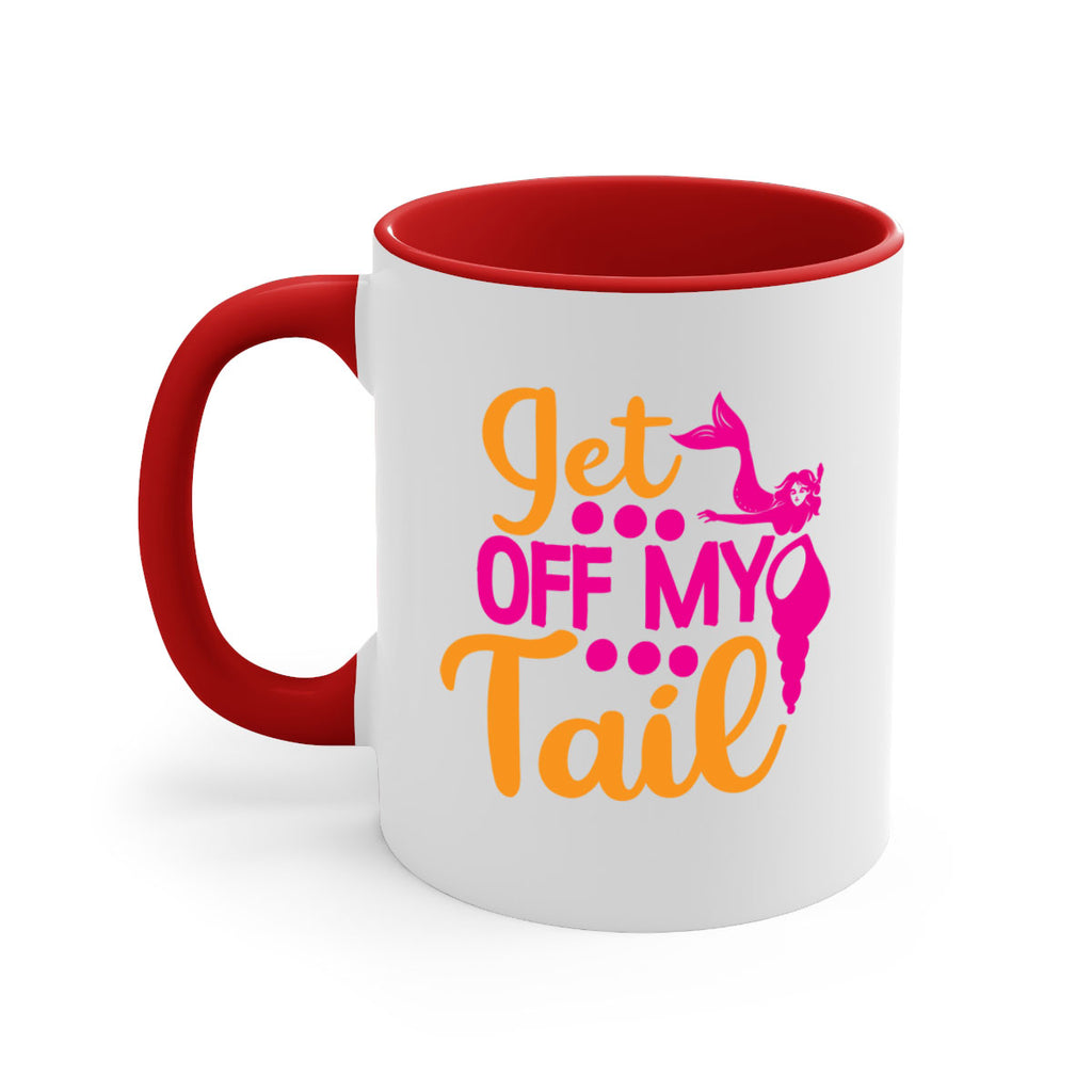Get Off My Tail 171#- mermaid-Mug / Coffee Cup