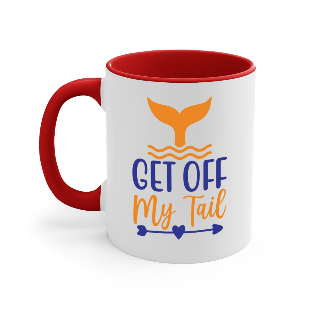 Get off My Tail 169#- mermaid-Mug / Coffee Cup