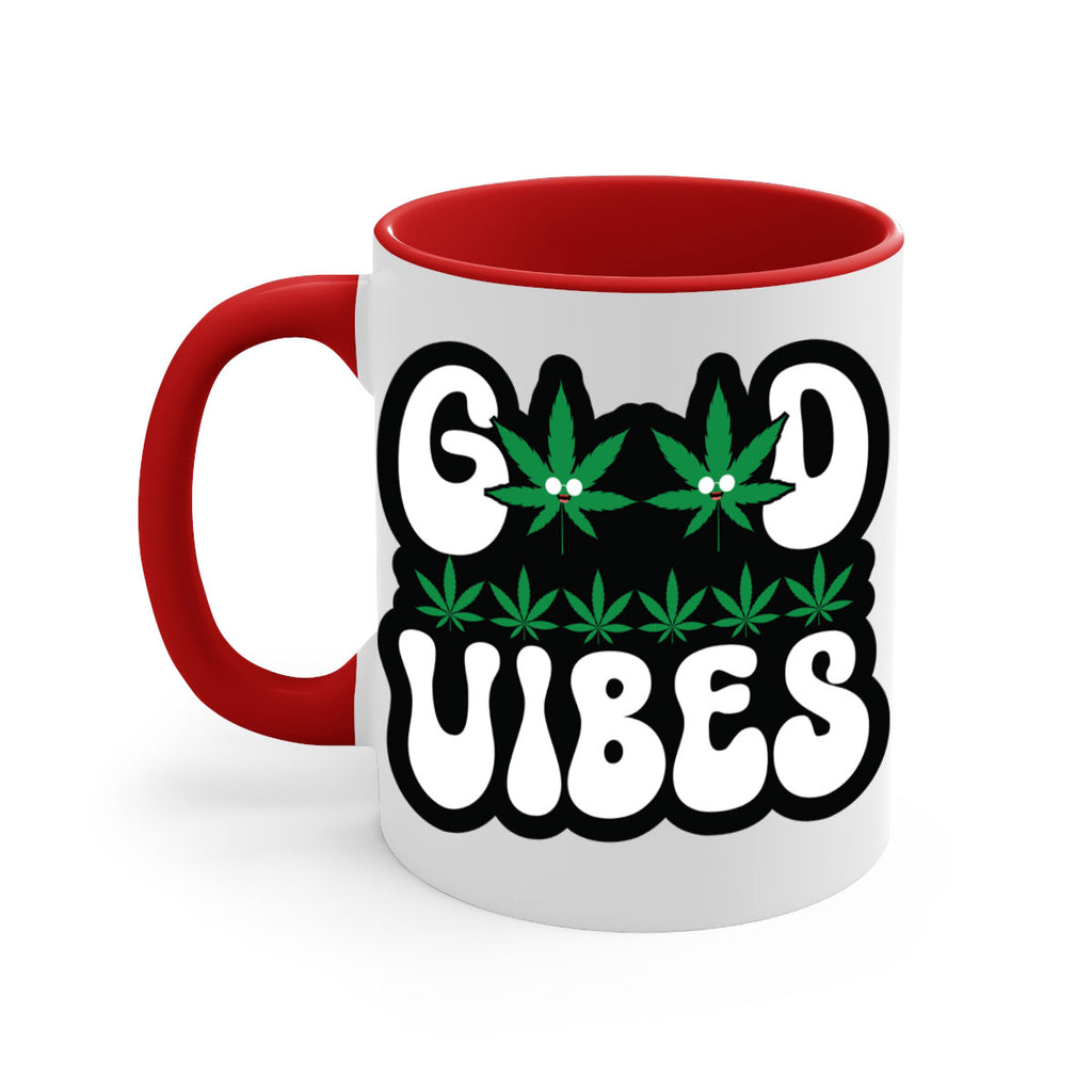 Good vibes 96#- marijuana-Mug / Coffee Cup