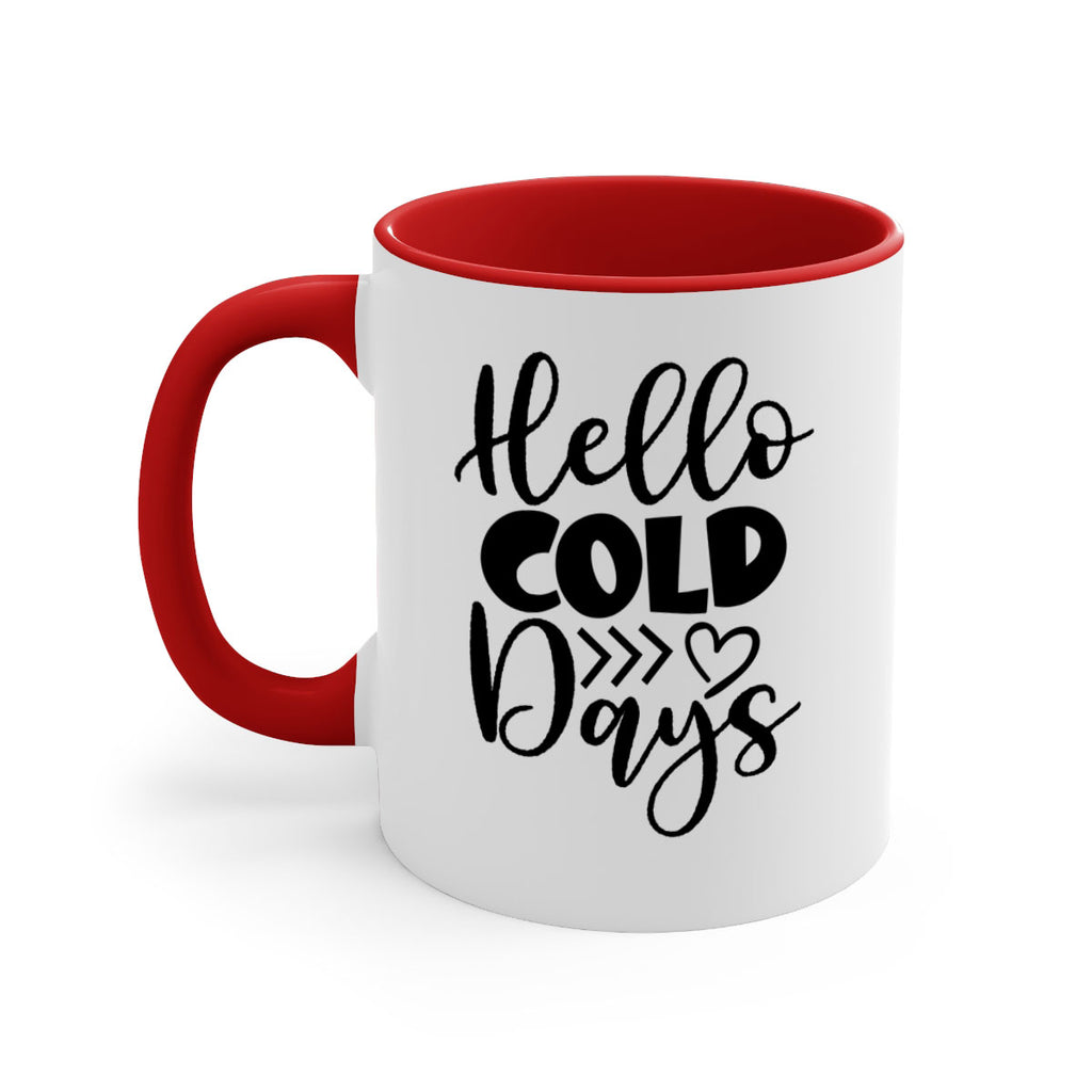 Hello Cold Days 149#- winter-Mug / Coffee Cup
