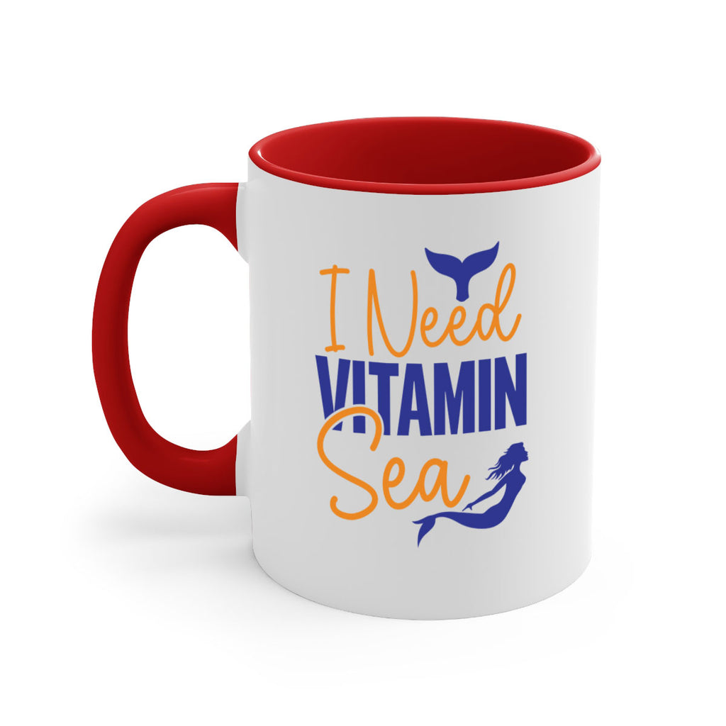 I Need Vitamin Sea 215#- mermaid-Mug / Coffee Cup