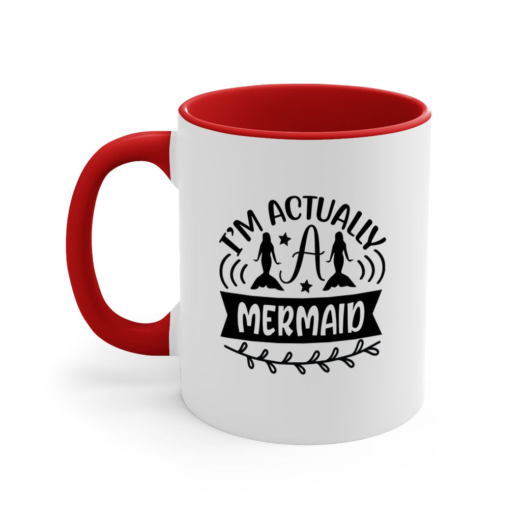 Im actually a mermaid 257#- mermaid-Mug / Coffee Cup
