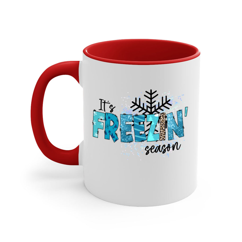 It s freezin season 266#- winter-Mug / Coffee Cup