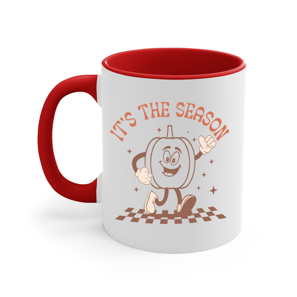 Its The Season 378#- fall-Mug / Coffee Cup