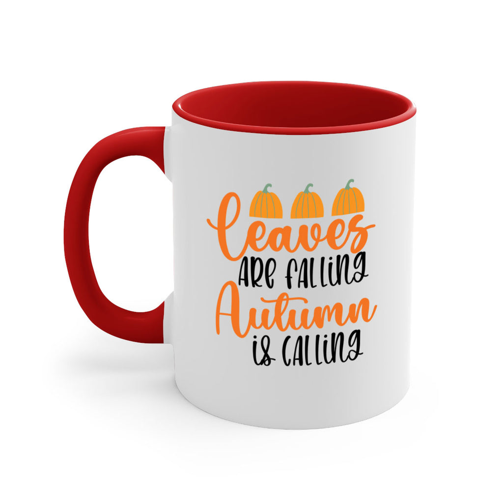 Leaves Are Falling Autumn Is Calling 391#- fall-Mug / Coffee Cup