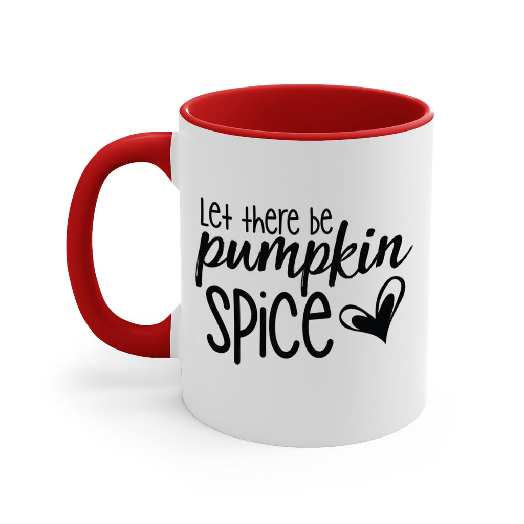 Let There Be Pumpkin Spice 403#- fall-Mug / Coffee Cup