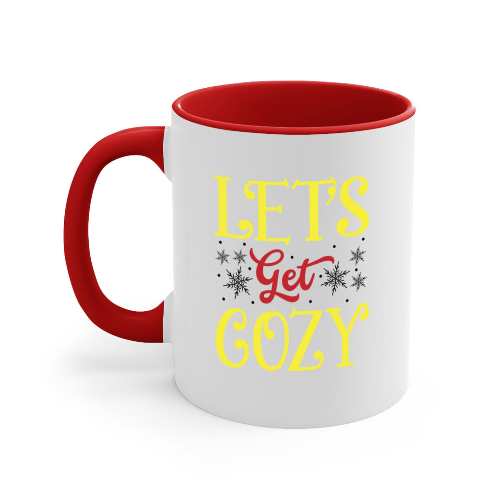 Lets Get Cozy Winter 298#- winter-Mug / Coffee Cup