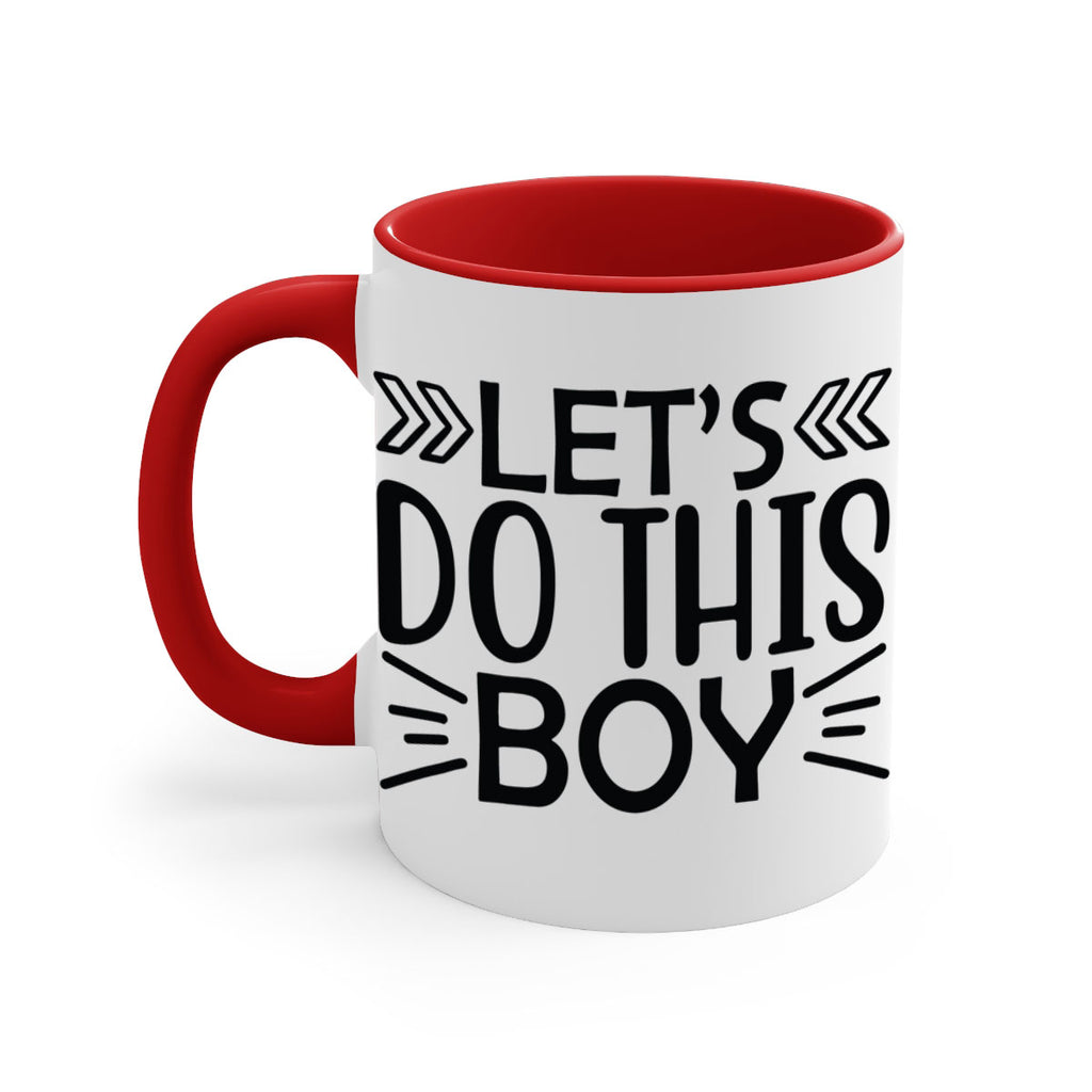 Lets do this boy 917#- tennis-Mug / Coffee Cup