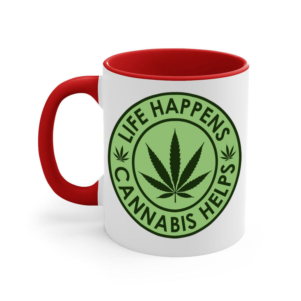 Life Happens Cannabis Helps 184#- marijuana-Mug / Coffee Cup