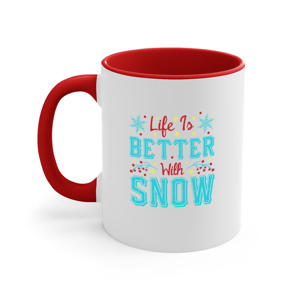 Life Is Better With Snow 301#- winter-Mug / Coffee Cup