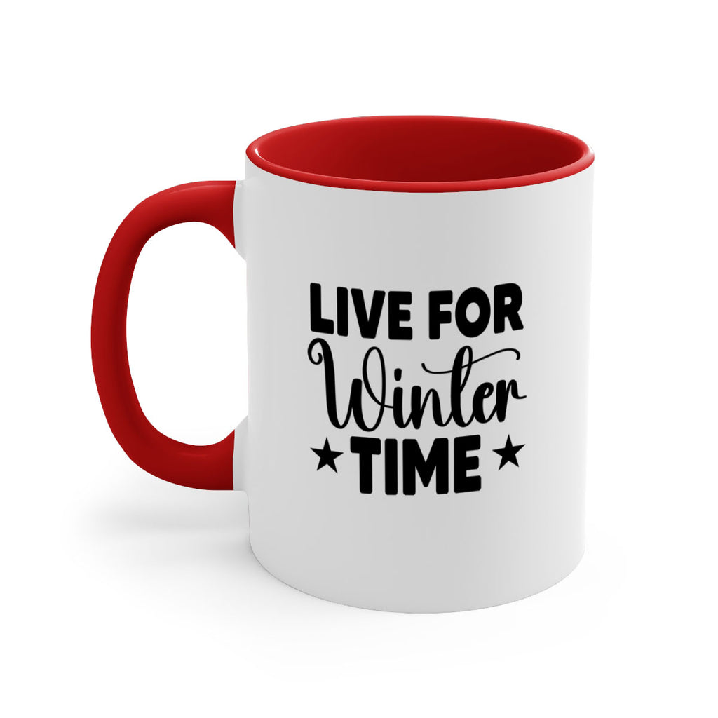Live for Winter Time 307#- winter-Mug / Coffee Cup