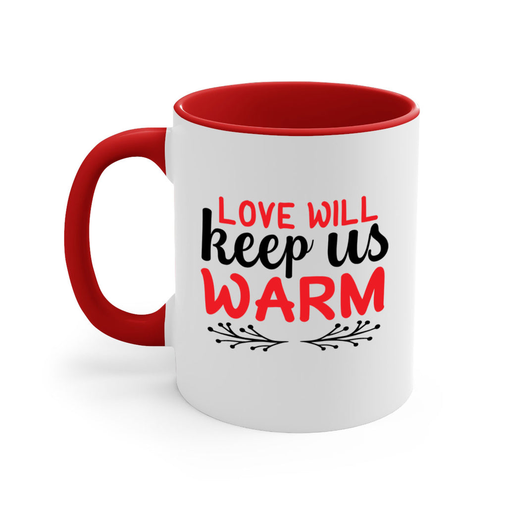 Love will keep us warm 314#- winter-Mug / Coffee Cup